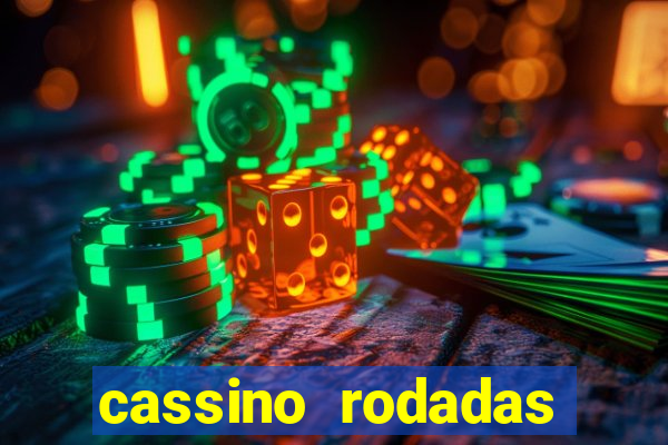 cassino rodadas gratis sem deposito